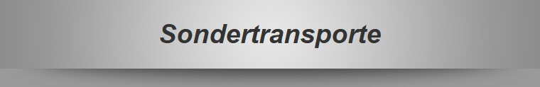 Sondertransporte